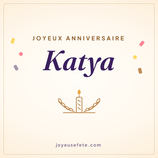 Image carrée « Joyeux anniversaire Katya » pour WhatsApp