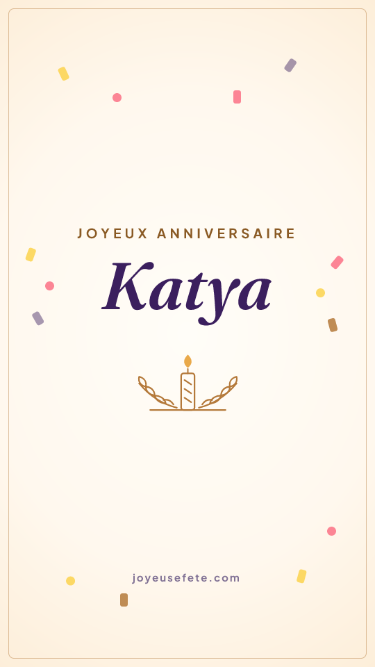 Image « Joyeux anniversaire Katya » au format story