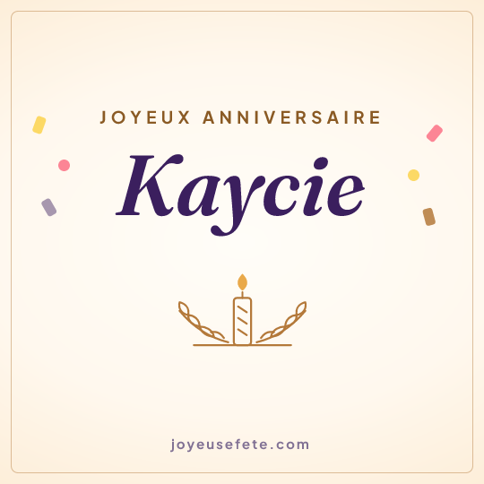 Image carrée « Joyeux anniversaire Kaycie » pour WhatsApp