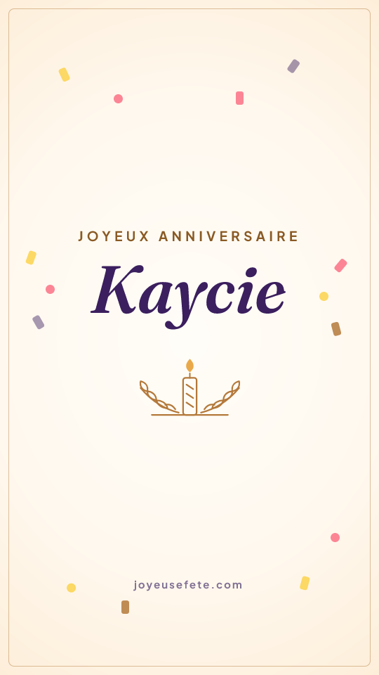 Image « Joyeux anniversaire Kaycie » au format story