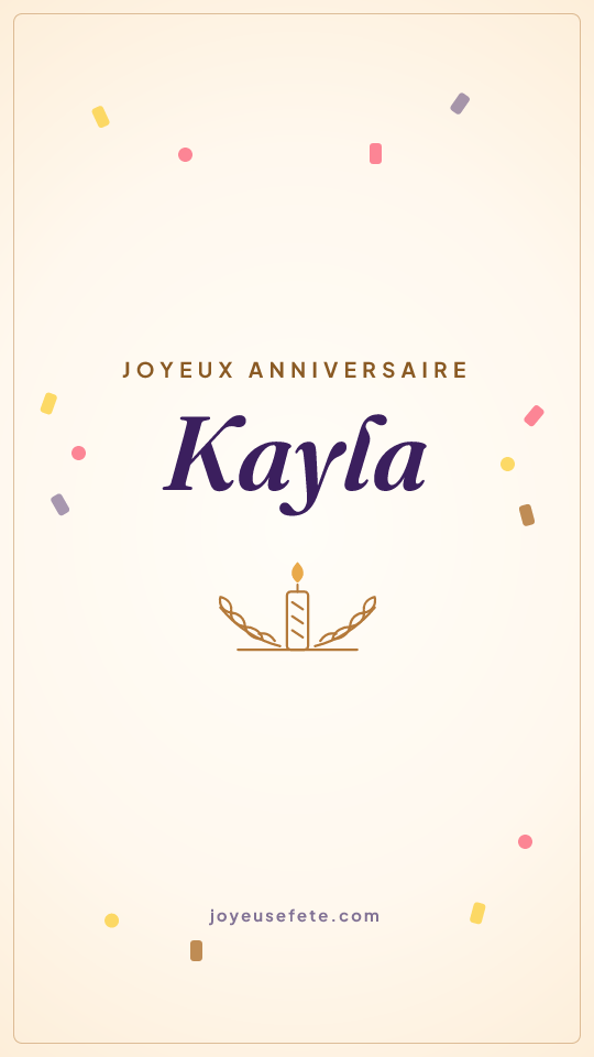 Image « Joyeux anniversaire Kayla » au format story