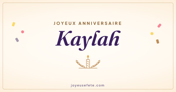 Image « Joyeux anniversaire Kaylah » au format large
