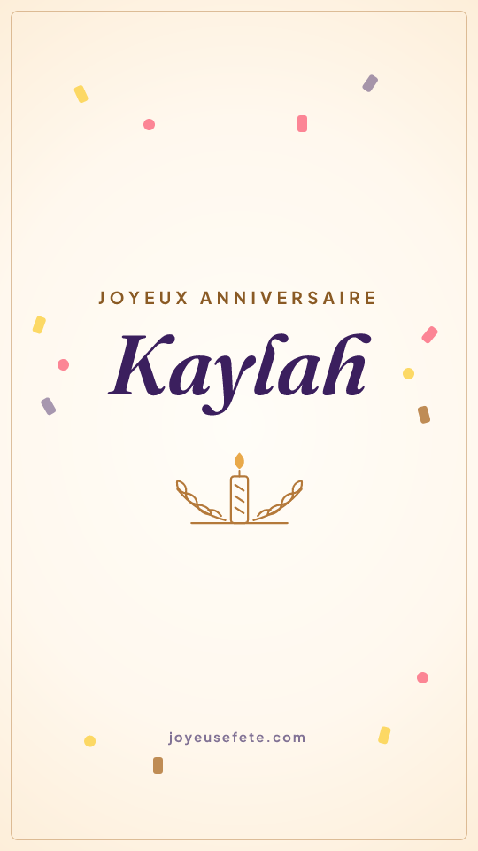 Image « Joyeux anniversaire Kaylah » au format story