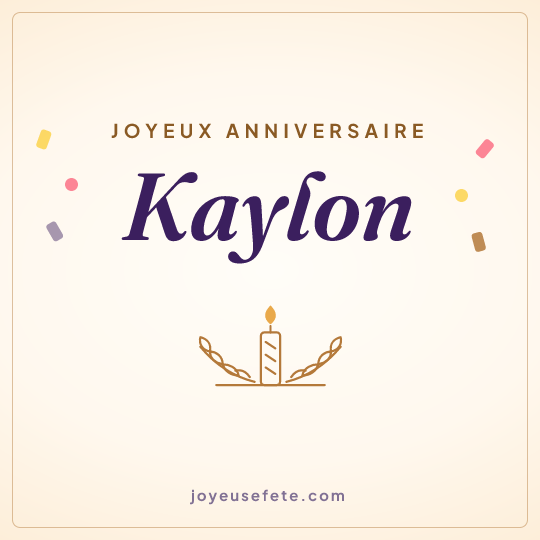 Image carrée « Joyeux anniversaire Kaylon » pour WhatsApp