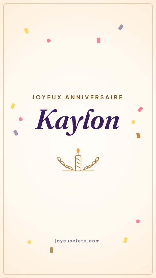 Image « Joyeux anniversaire Kaylon » au format story