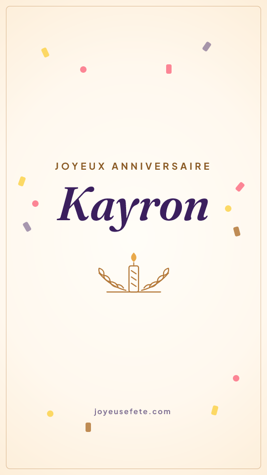 Image « Joyeux anniversaire Kayron » au format story