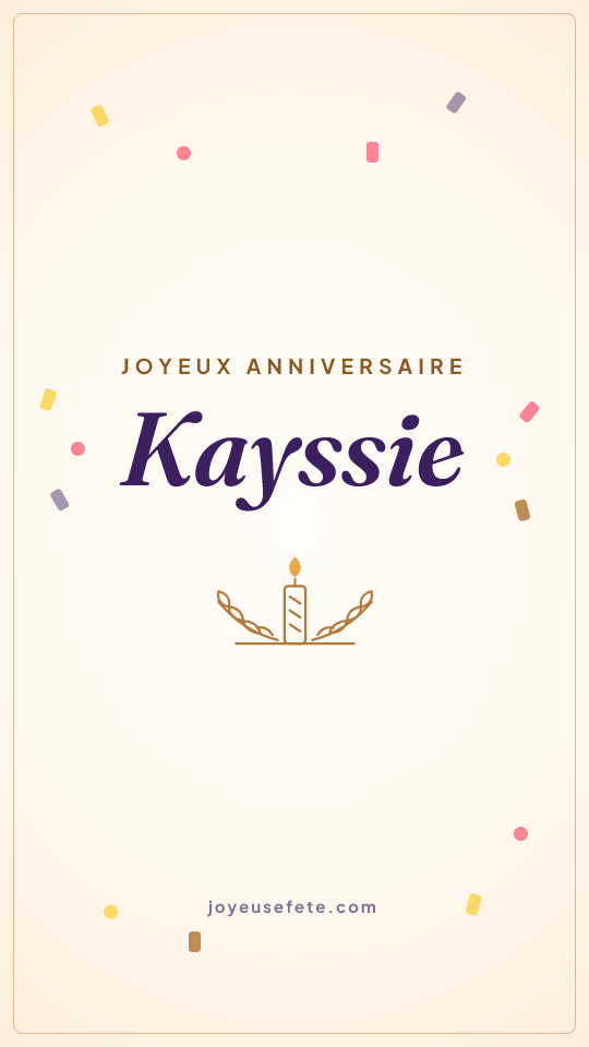 Image « Joyeux anniversaire Kayssie » au format story