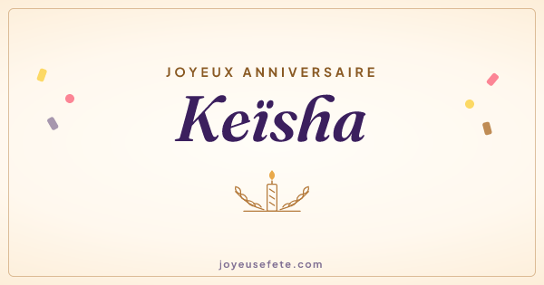 Image « Joyeux anniversaire Keïsha » au format large