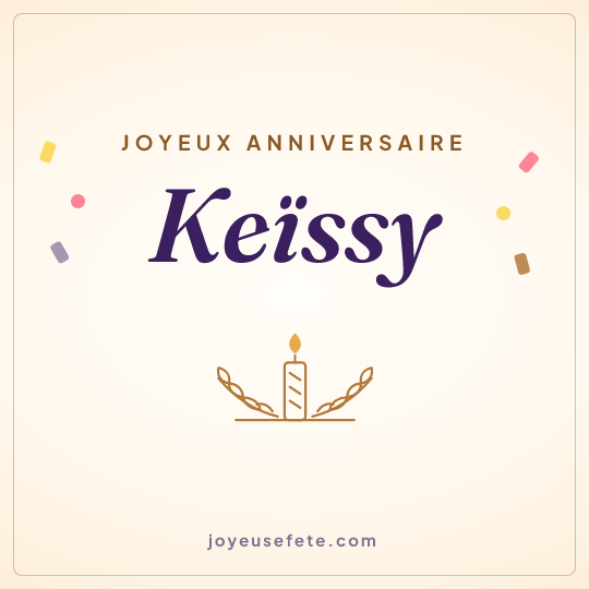 Image carrée « Joyeux anniversaire Keïssy » pour WhatsApp