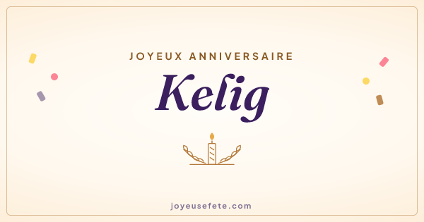 Image « Joyeux anniversaire Kelig » au format large
