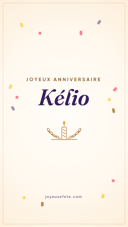 Image « Joyeux anniversaire Kélio » au format story
