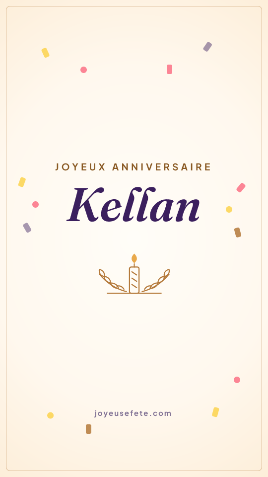 Image « Joyeux anniversaire Kellan » au format story