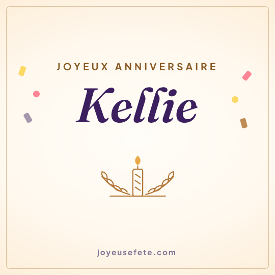 Image carrée « Joyeux anniversaire Kellie » pour WhatsApp