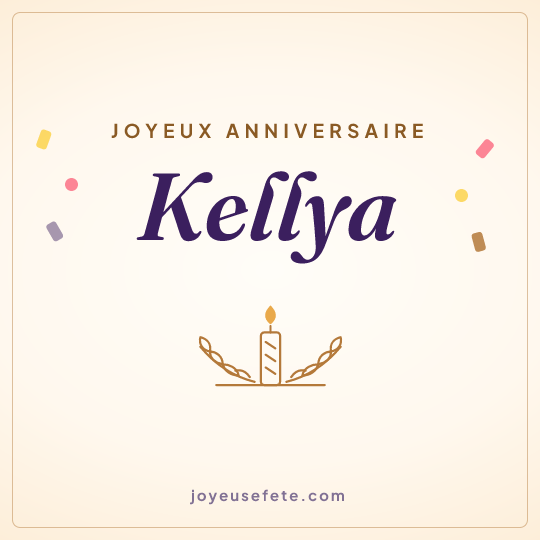 Image carrée « Joyeux anniversaire Kellya » pour WhatsApp
