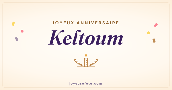 Image « Joyeux anniversaire Keltoum » au format large