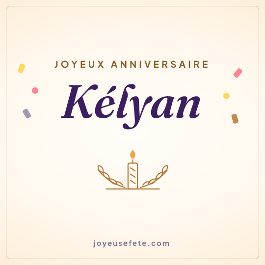 Image carrée « Joyeux anniversaire Kélyan » pour WhatsApp