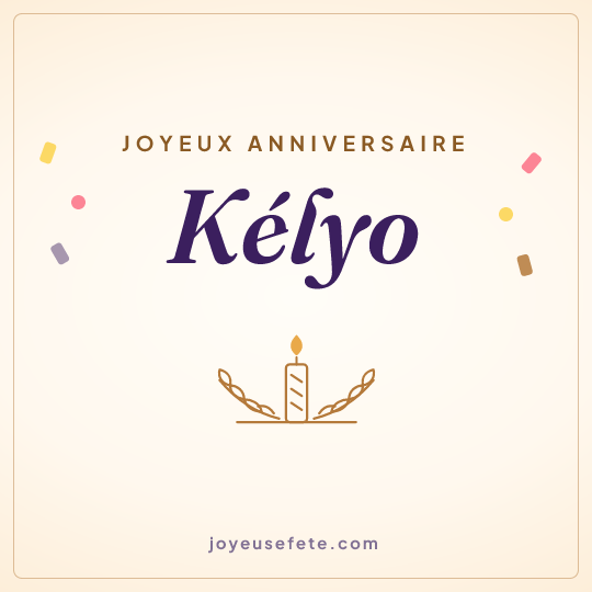 Image carrée « Joyeux anniversaire Kélyo » pour WhatsApp