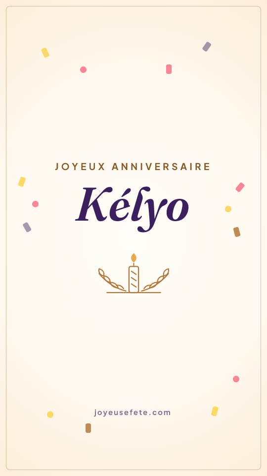 Image « Joyeux anniversaire Kélyo » au format story