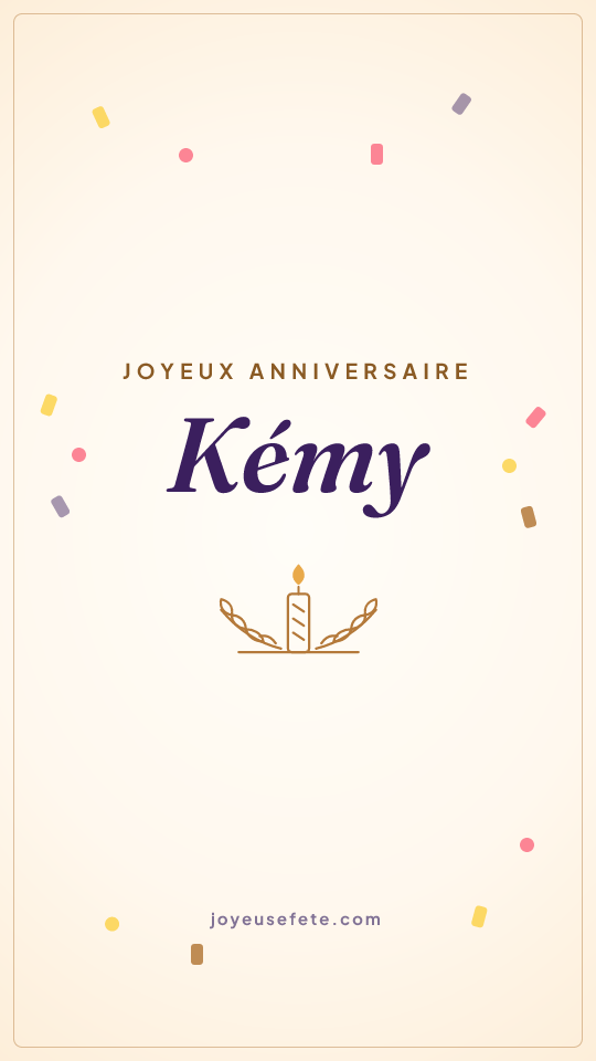 Image « Joyeux anniversaire Kémy » au format story