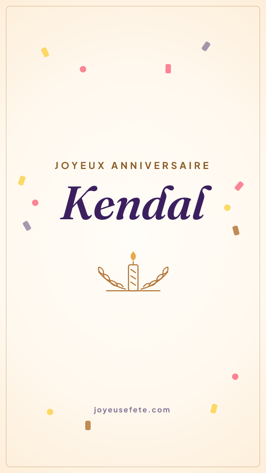 Image « Joyeux anniversaire Kendal » au format story