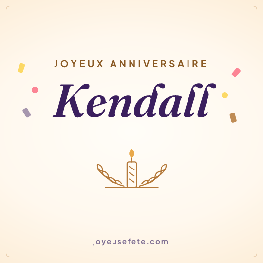 Image carrée « Joyeux anniversaire Kendall » pour WhatsApp