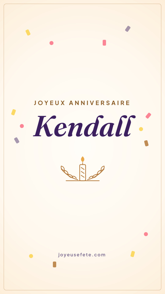 Image « Joyeux anniversaire Kendall » au format story
