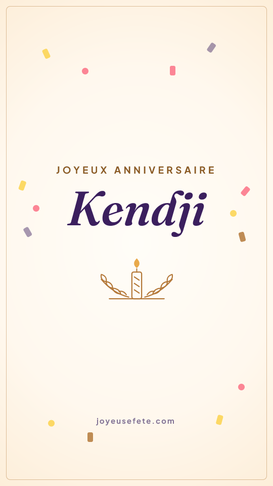 Image « Joyeux anniversaire Kendji » au format story