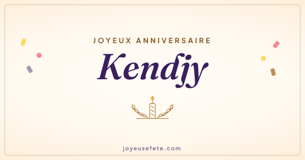 Image « Joyeux anniversaire Kendjy » au format large