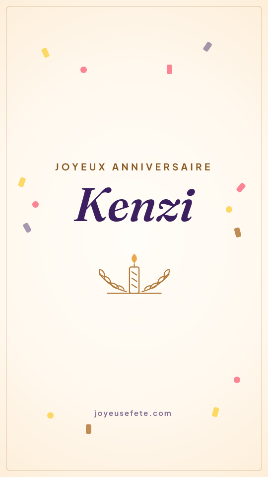 Image « Joyeux anniversaire Kenzi » au format story