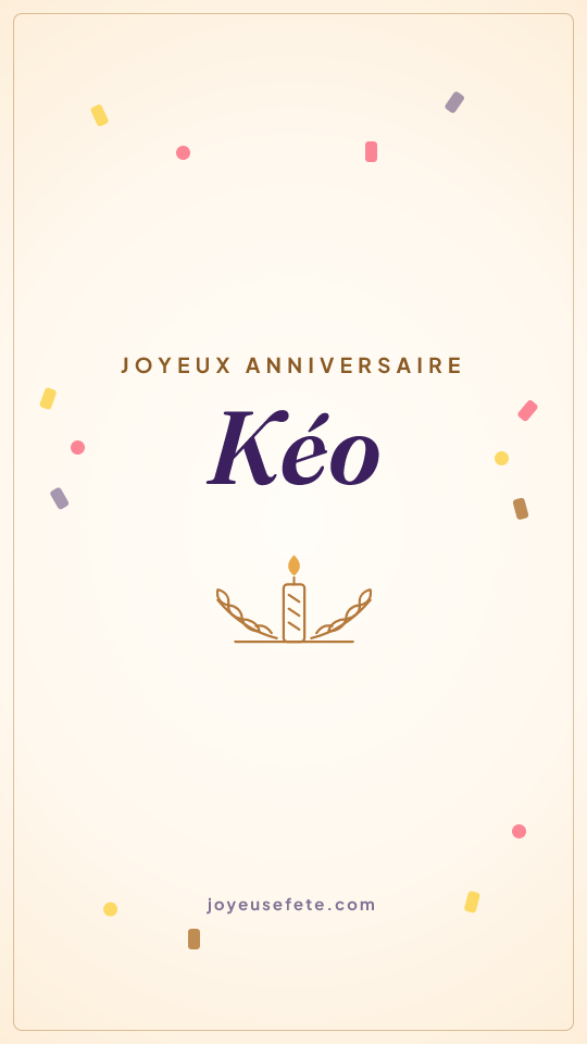Image « Joyeux anniversaire Kéo » au format story