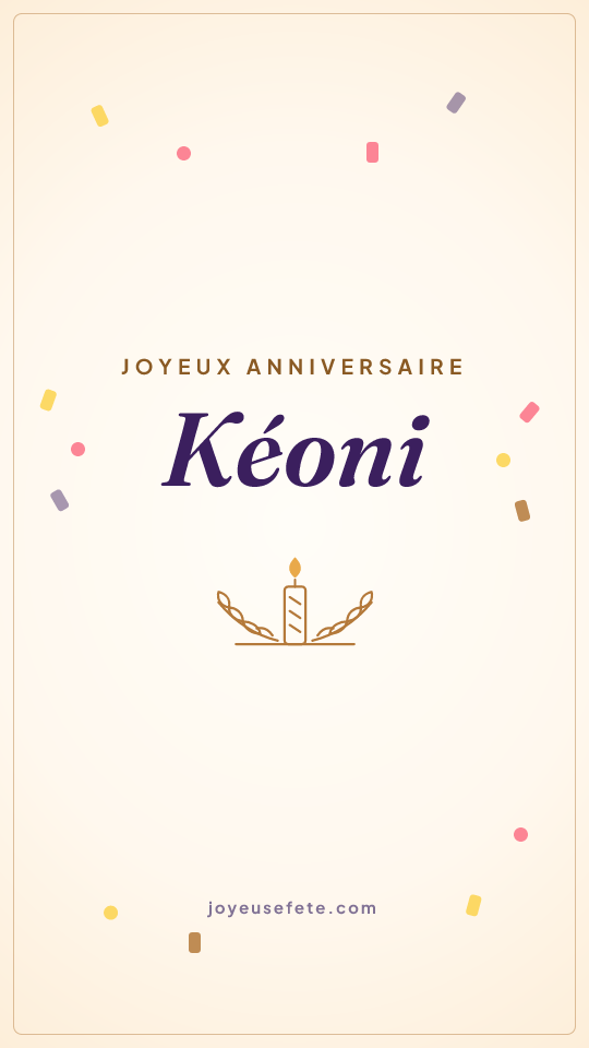 Image « Joyeux anniversaire Kéoni » au format story