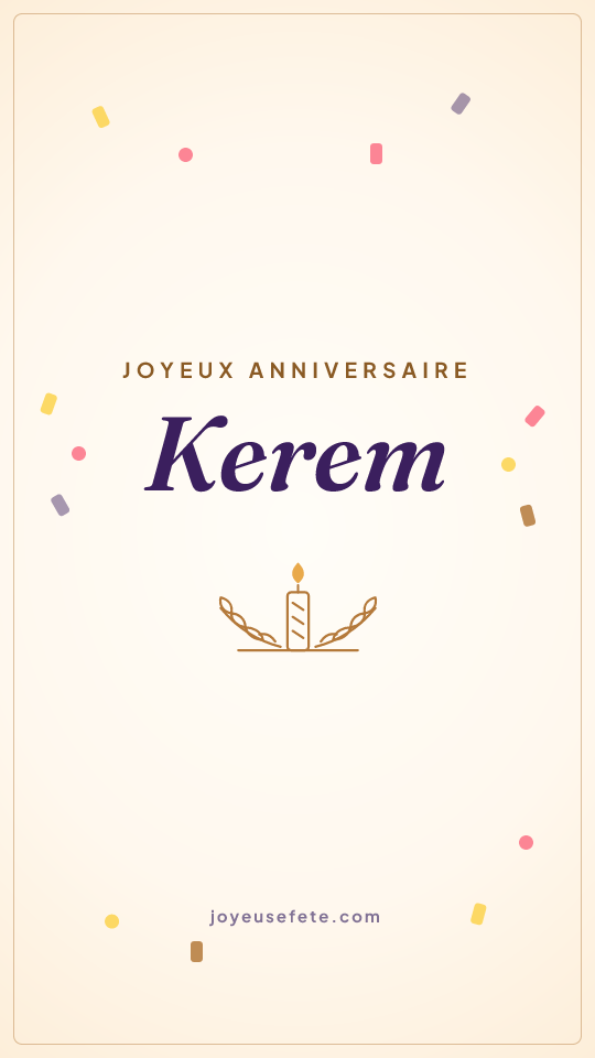 Image « Joyeux anniversaire Kerem » au format story