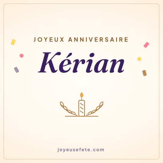 Image carrée « Joyeux anniversaire Kérian » pour WhatsApp