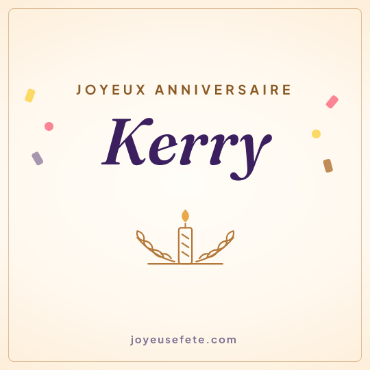 Image carrée « Joyeux anniversaire Kerry » pour WhatsApp