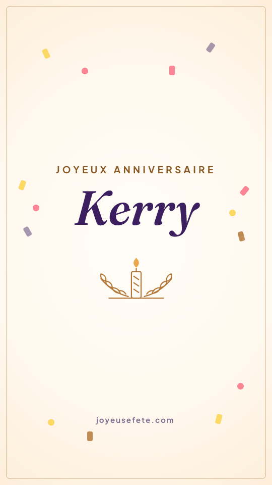 Image « Joyeux anniversaire Kerry » au format story