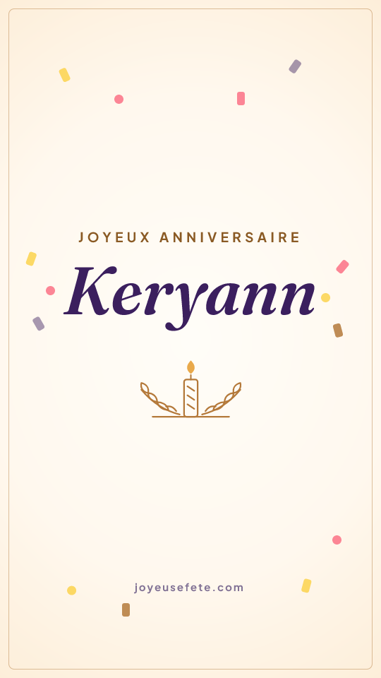 Image « Joyeux anniversaire Keryann » au format story