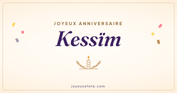 Image « Joyeux anniversaire Kessïm » au format large