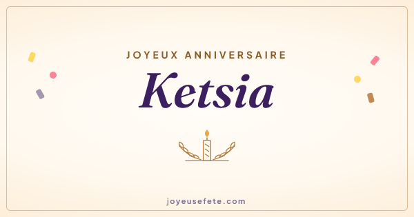 Image « Joyeux anniversaire Ketsia » au format large