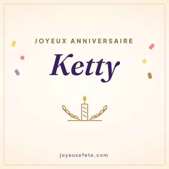 Image carrée « Joyeux anniversaire Ketty » pour WhatsApp