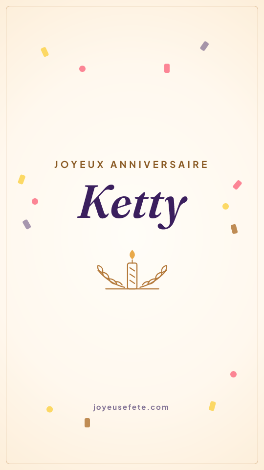 Image « Joyeux anniversaire Ketty » au format story