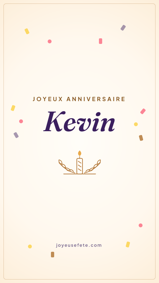Image « Joyeux anniversaire Kevin » au format story
