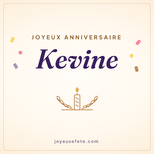 Image carrée « Joyeux anniversaire Kevine » pour WhatsApp