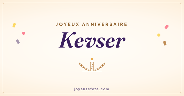 Image « Joyeux anniversaire Kevser » au format large