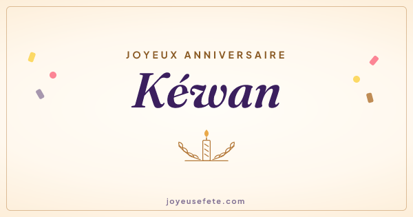 Image « Joyeux anniversaire Kéwan » au format large