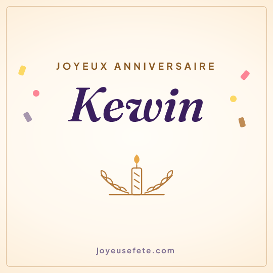 Image carrée « Joyeux anniversaire Kewin » pour WhatsApp