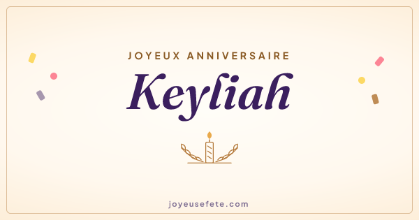 Image « Joyeux anniversaire Keyliah » au format large
