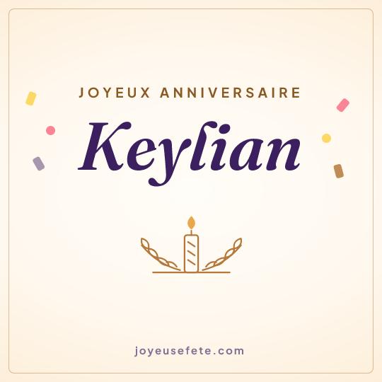 Image carrée « Joyeux anniversaire Keylian » pour WhatsApp