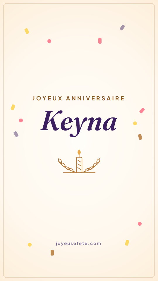 Image « Joyeux anniversaire Keyna » au format story