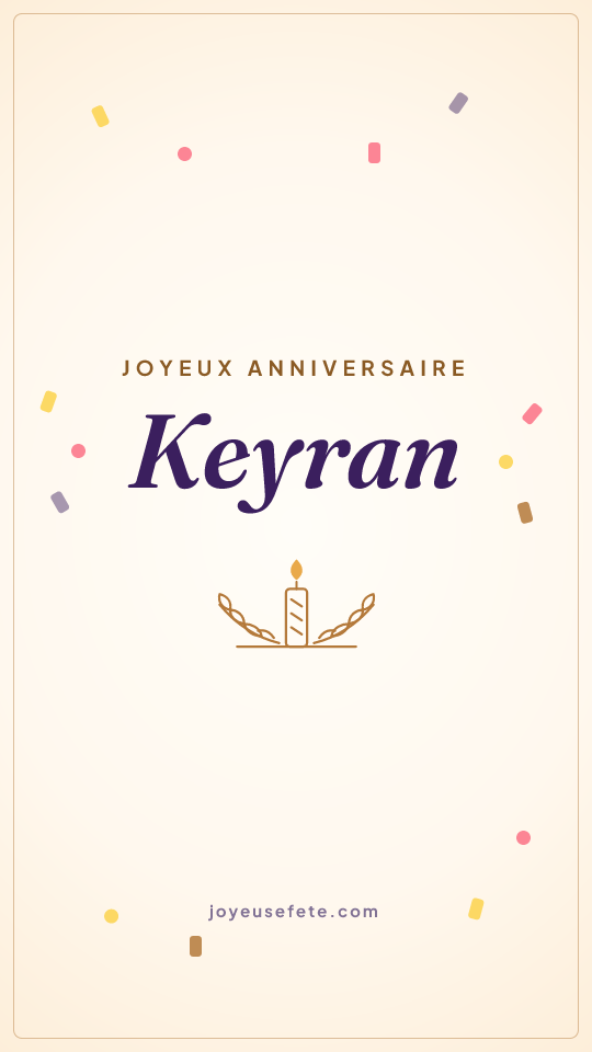 Image « Joyeux anniversaire Keyran » au format story