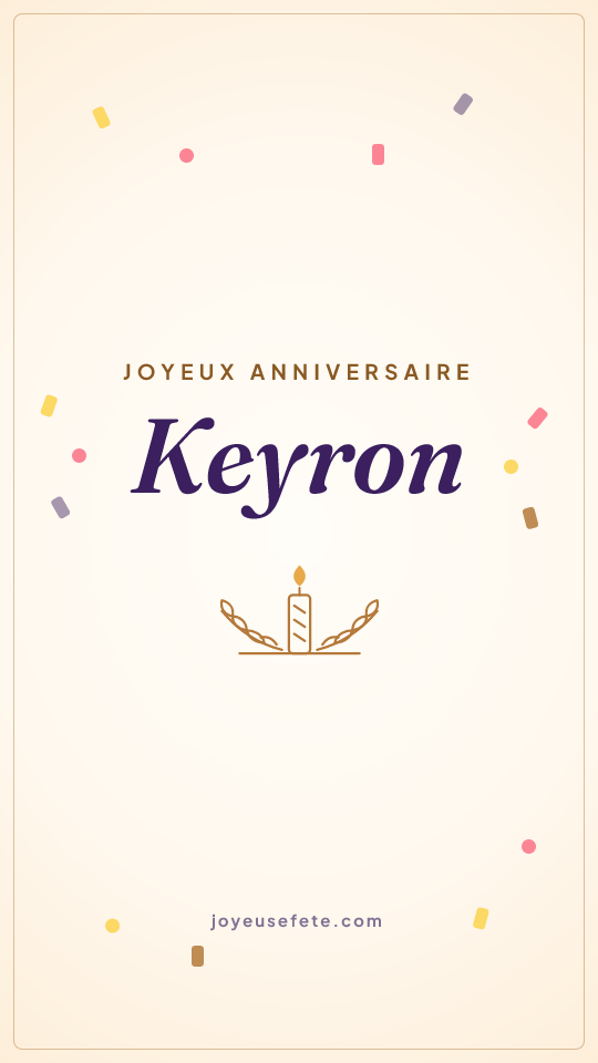 Image « Joyeux anniversaire Keyron » au format story